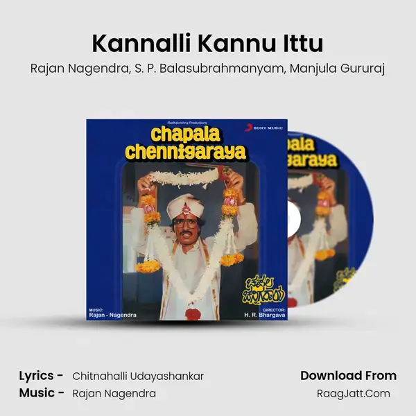 Kannalli Kannu Ittu Song mp3 | Rajan Nagendra