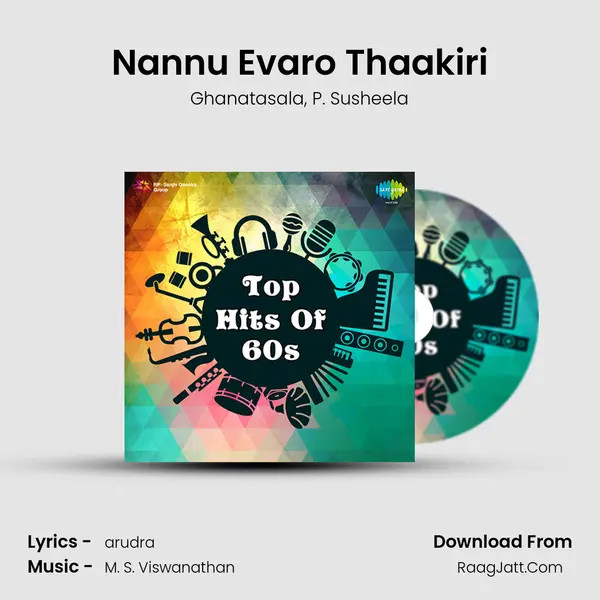 Nannu Evaro Thaakiri Song mp3 | Ghanatasala