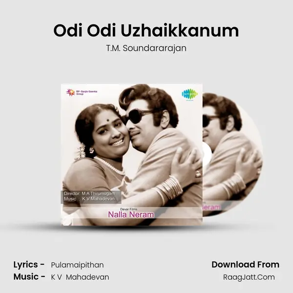 Odi Odi Uzhaikkanum Song mp3 | T.M. Soundararajan