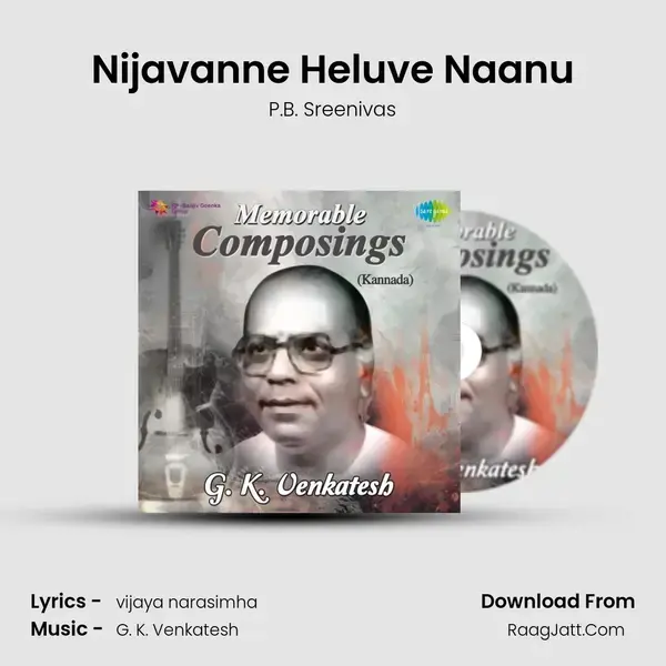 Nijavanne Heluve Naanu Song mp3 | P.B. Sreenivas