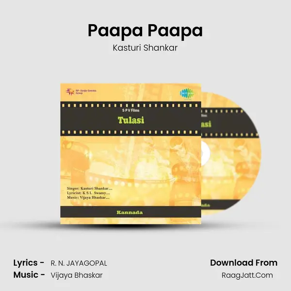 Paapa Paapa Song mp3 | Kasturi Shankar