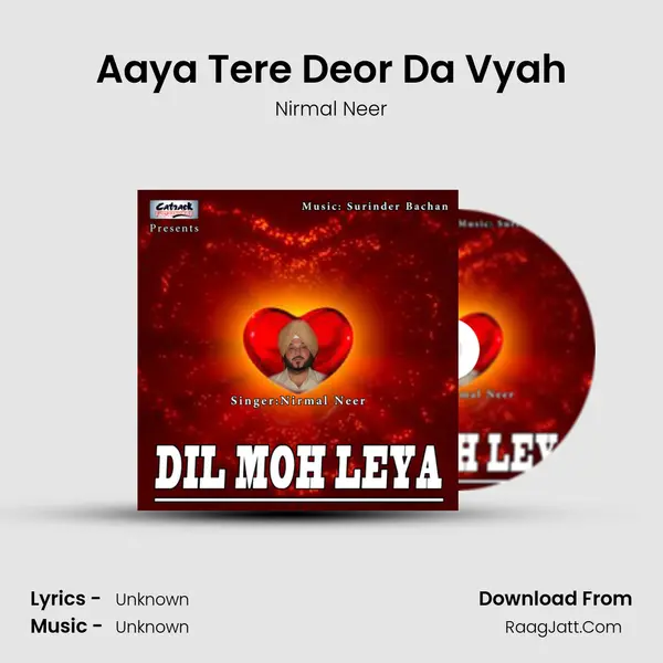 Aaya Tere Deor Da Vyah mp3 song