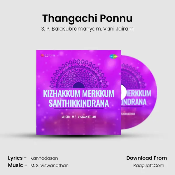 Thangachi Ponnu Song mp3 | S. P. Balasubramanyam