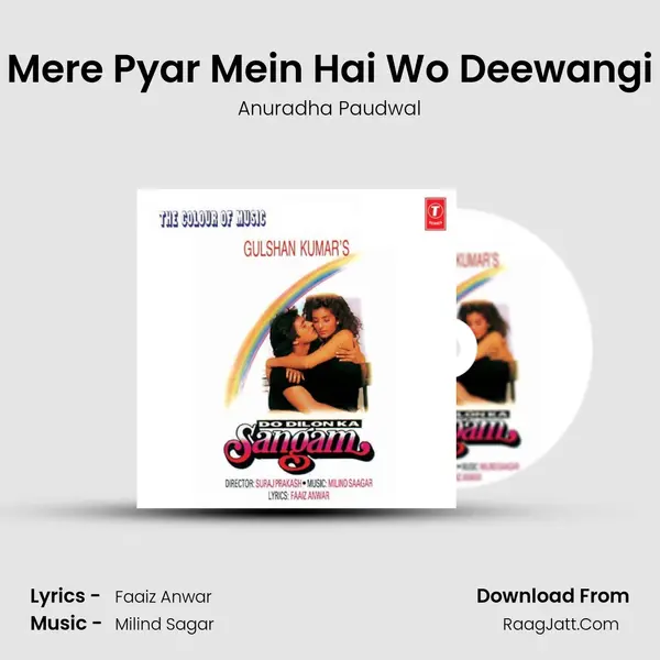 Mere Pyar Mein Hai Wo Deewangi Song mp3 | Anuradha Paudwal