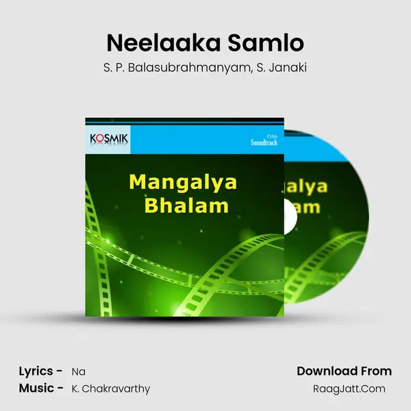 Neelaaka Samlo Song mp3 | S. P. Balasubrahmanyam