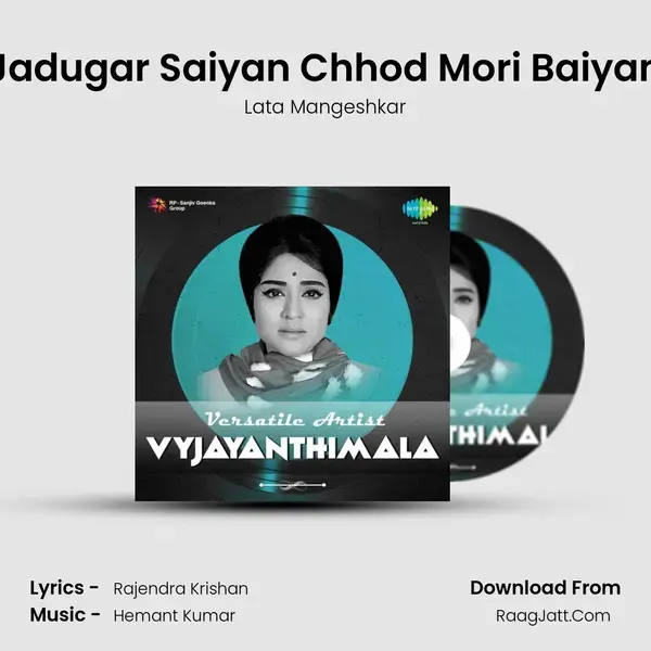 Jadugar Saiyan Chhod Mori Baiyan Song mp3 | Lata Mangeshkar