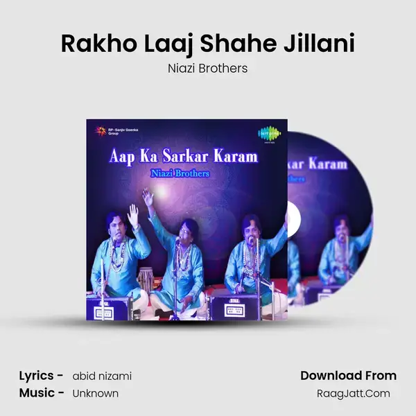 Rakho Laaj Shahe Jillani Song mp3 | Niazi Brothers