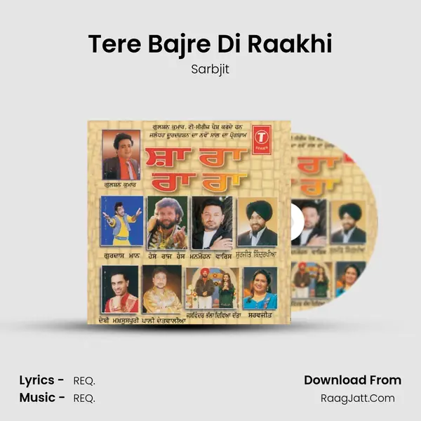 Tere Bajre Di Raakhi mp3 song