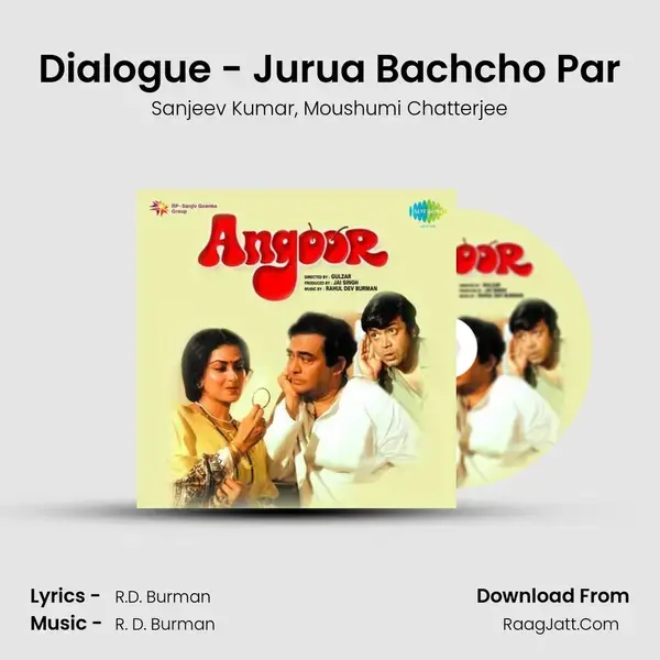 Dialogue - Jurua Bachcho Par mp3 song