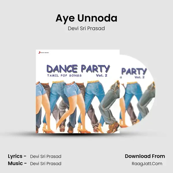 Aye Unnoda Song mp3 | Devi Sri Prasad