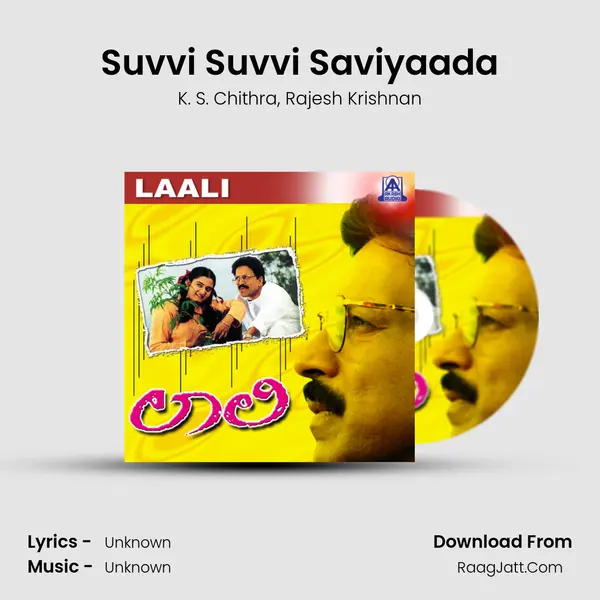 Suvvi Suvvi Saviyaada Song mp3 | K. S. Chithra