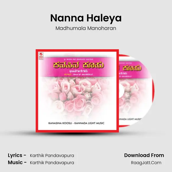 Nanna Haleya Song mp3 | Madhumala Manoharan