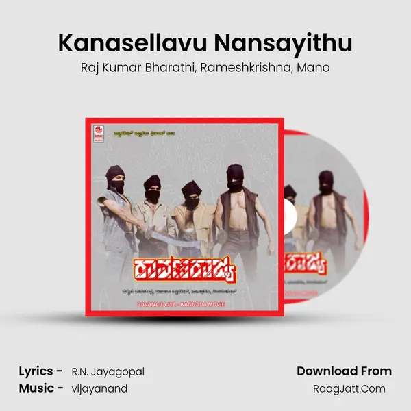 Kanasellavu Nansayithu Song mp3 | Raj Kumar Bharathi