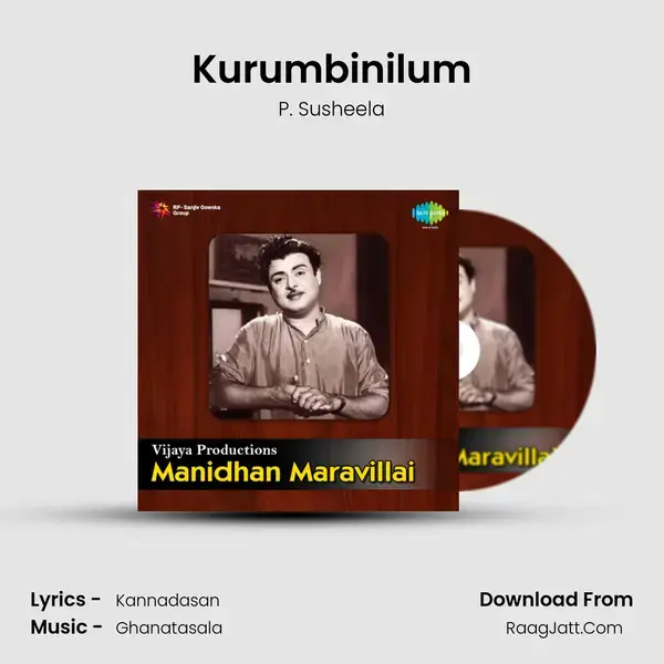 Kurumbinilum Song mp3 | P. Susheela