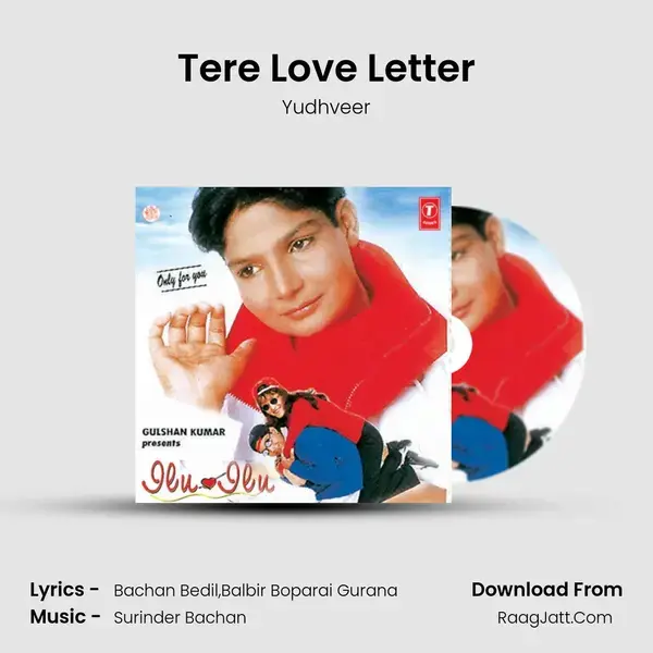 Tere Love Letter Song mp3 | Yudhveer