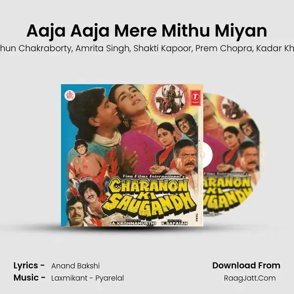 Aaja Aaja Mere Mithu Miyan mp3 song