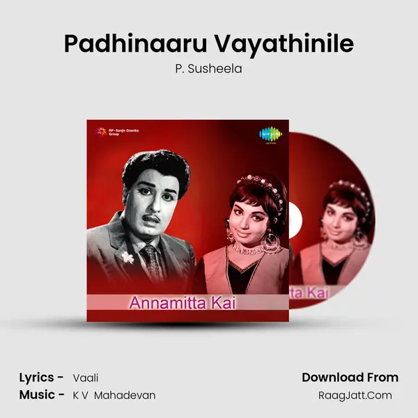 Padhinaaru Vayathinile Song mp3 | P. Susheela