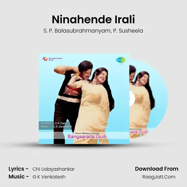 Ninahende Irali Song mp3 | S. P. Balasubrahmanyam