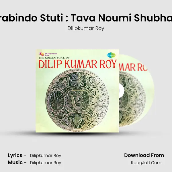 Sri Aurabindo Stuti : Tava Noumi Shubhankara mp3 song