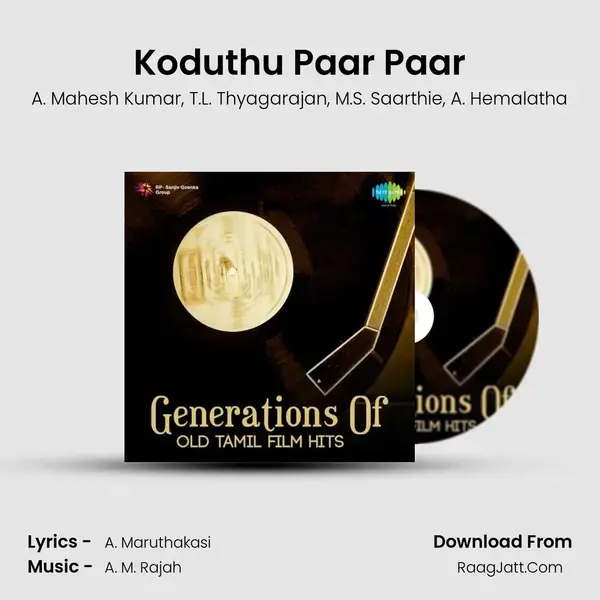 Koduthu Paar Paar mp3 song