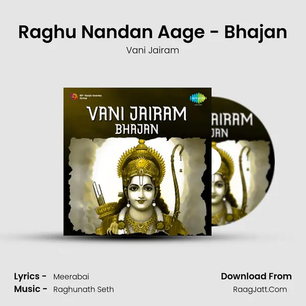 Raghu Nandan Aage - Bhajan Song mp3 | Vani Jairam