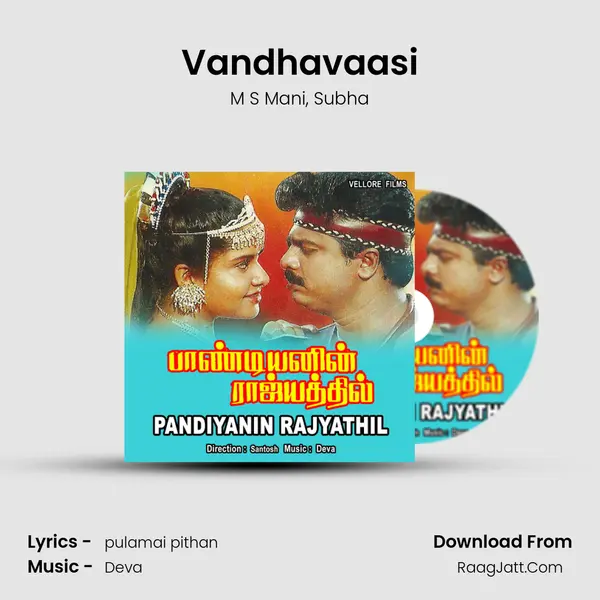 Vandhavaasi Song mp3 | M S Mani