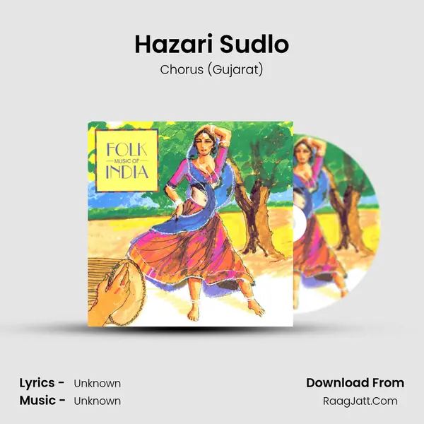 Hazari Sudlo Song mp3 | Chorus (Gujarat)