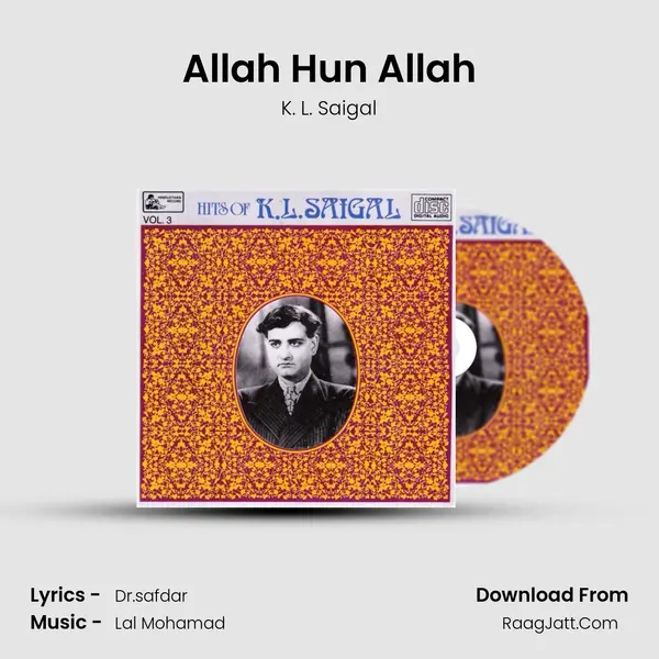 Allah Hun Allah Song mp3 | K. L. Saigal