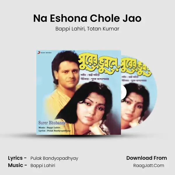 Na Eshona Chole Jao Song mp3 | Bappi Lahiri