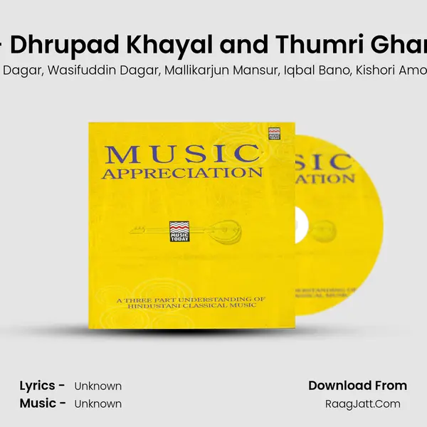 Forms of Music - Dhrupad Khayal and Thumri Gharanas and Styles mp3 song