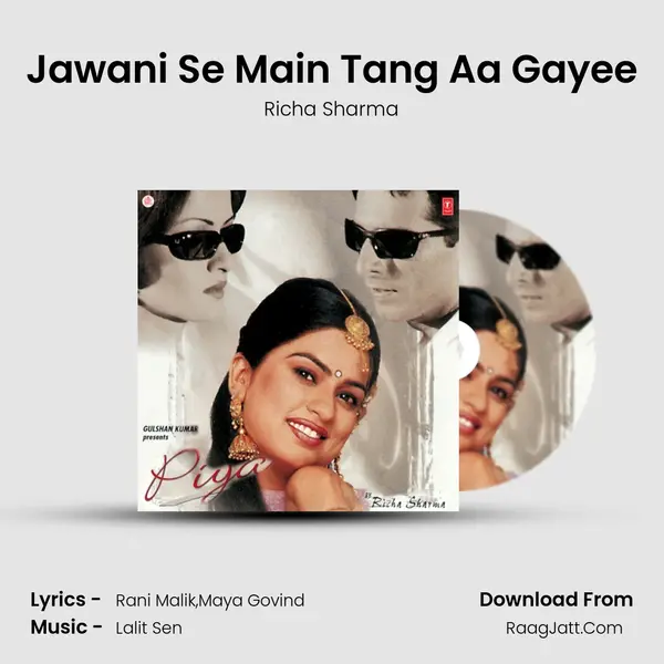 Jawani Se Main Tang Aa Gayee Song mp3 | Richa Sharma