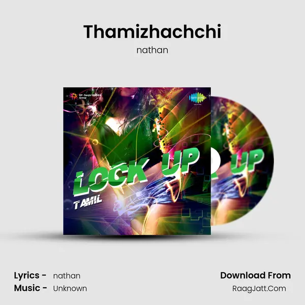 Thamizhachchi Song mp3 | nathan