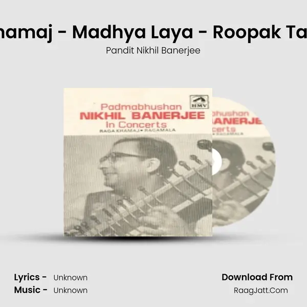 Khamaj - Madhya Laya - Roopak Taal mp3 song