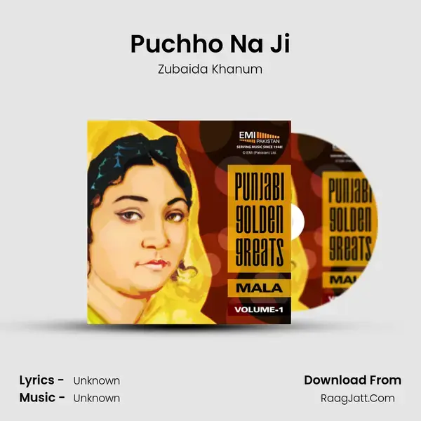 Puchho Na Ji Song mp3 | Zubaida Khanum