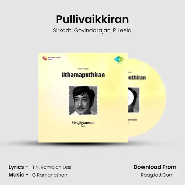 Pullivaikkiran Song mp3 | Sirkazhi Govindarajan