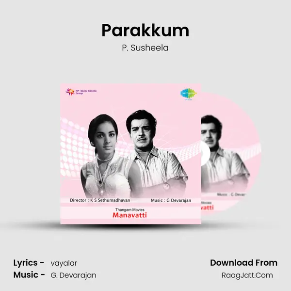 Parakkum Song mp3 | P. Susheela