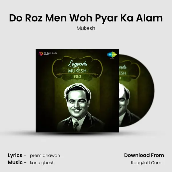 Do Roz Men Woh Pyar Ka Alam Song mp3 | Mukesh