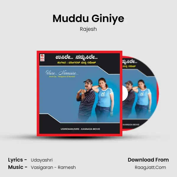 Muddu Giniye Song mp3 | Rajesh