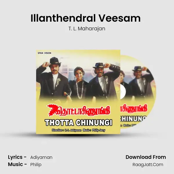 Illanthendral Veesam (T L Maharajan) Song mp3 | T. L. Maharajan