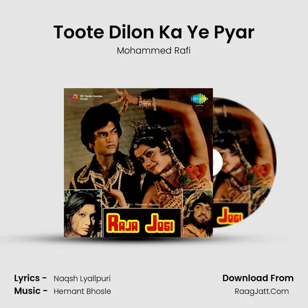 Toote Dilon Ka Ye Pyar Song mp3 | Mohammed Rafi