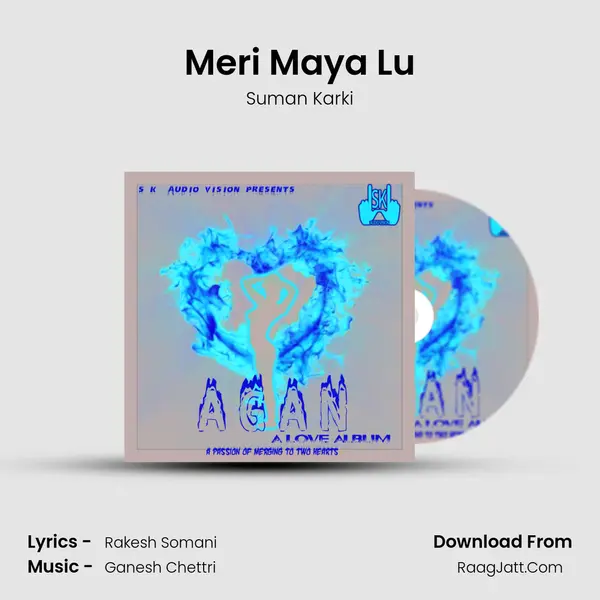 Meri Maya Lu Song mp3 | Suman Karki