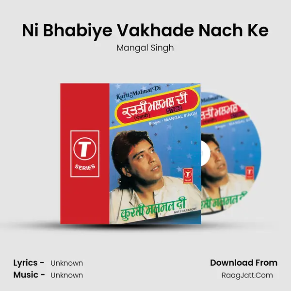 Ni Bhabiye Vakhade Nach Ke Song mp3 | Mangal Singh