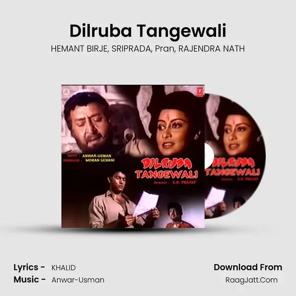 Dilruba Tangewali mp3 song