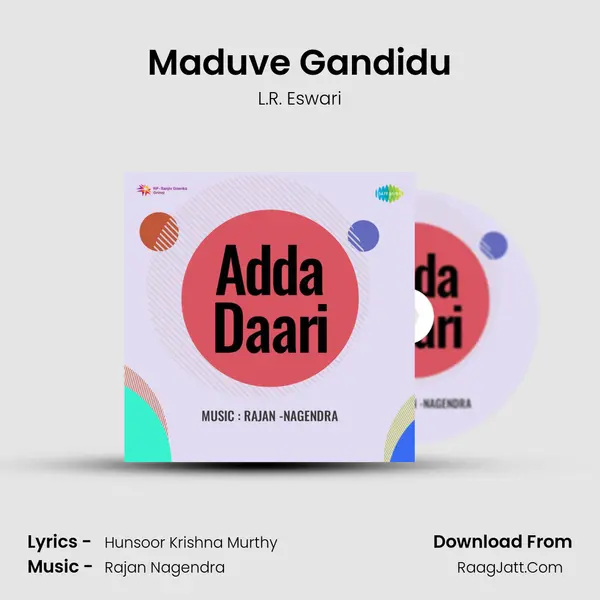 Maduve Gandidu Song mp3 | L.R. Eswari