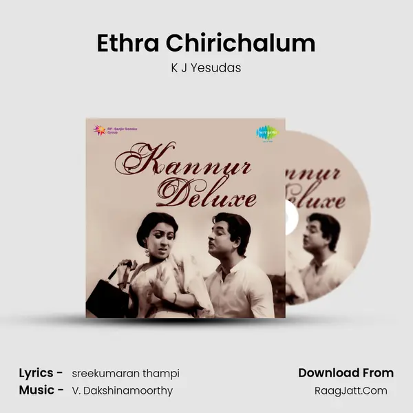 Ethra Chirichalum Song mp3 | K J Yesudas