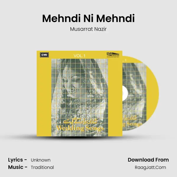 Mehndi Ni Mehndi Song mp3 | Musarrat Nazir