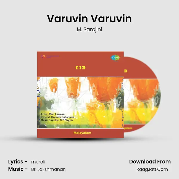 Varuvin Varuvin Song mp3 | M. Sarojini