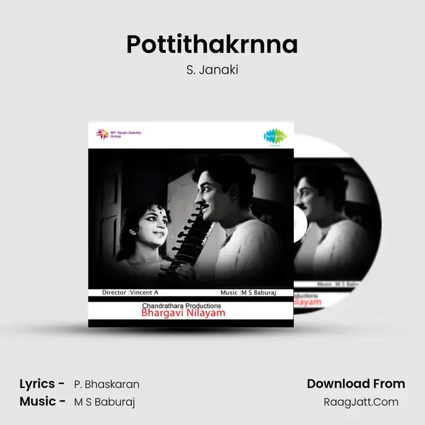 Pottithakrnna Song mp3 | S. Janaki