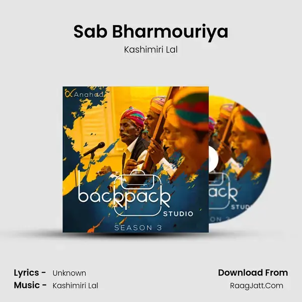 Sab Bharmouriya Song mp3 | Kashimiri Lal