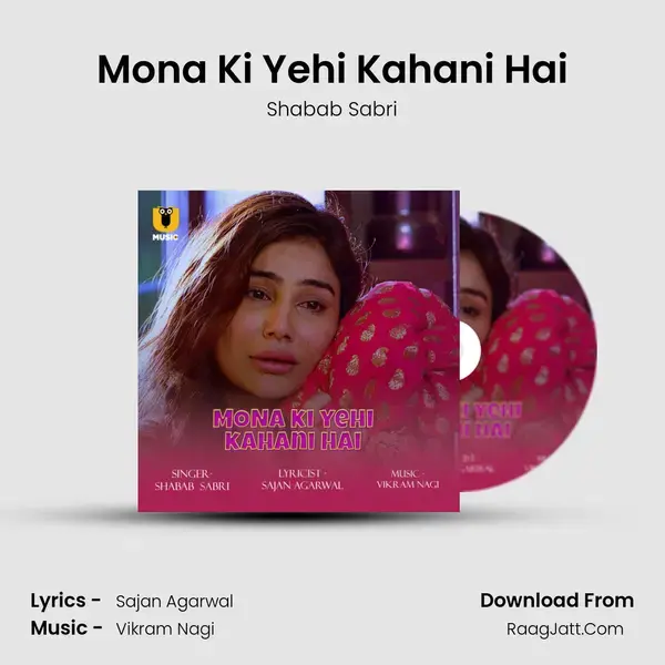 Mona Ki Yehi Kahani Hai mp3 song